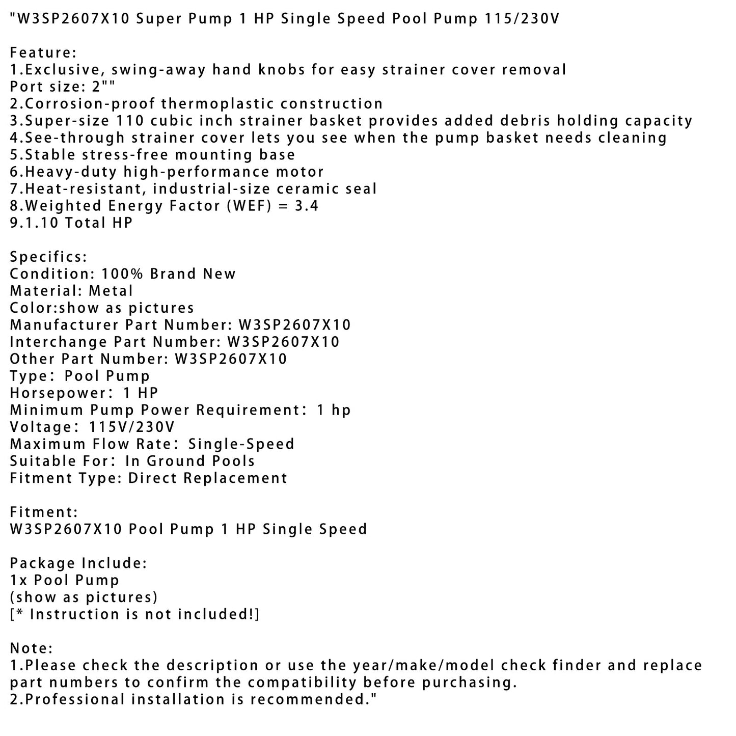 Super Pump 1 HP Single Speed Inground Pool Pump W3SP2607X10 230V For Hayward