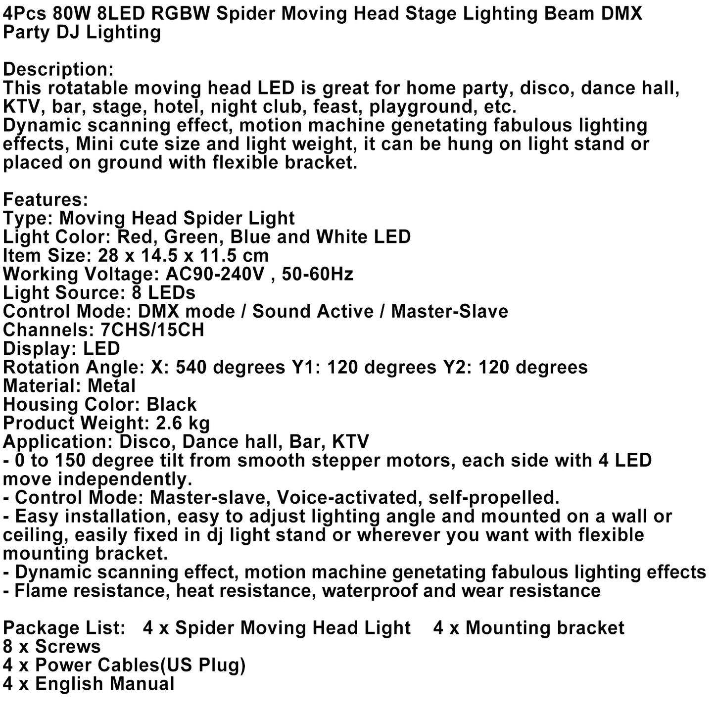 4Pcs 80W 8LED RGBW Spider Moving Head Stage Lighting Beam DMX Party DJ Lighting