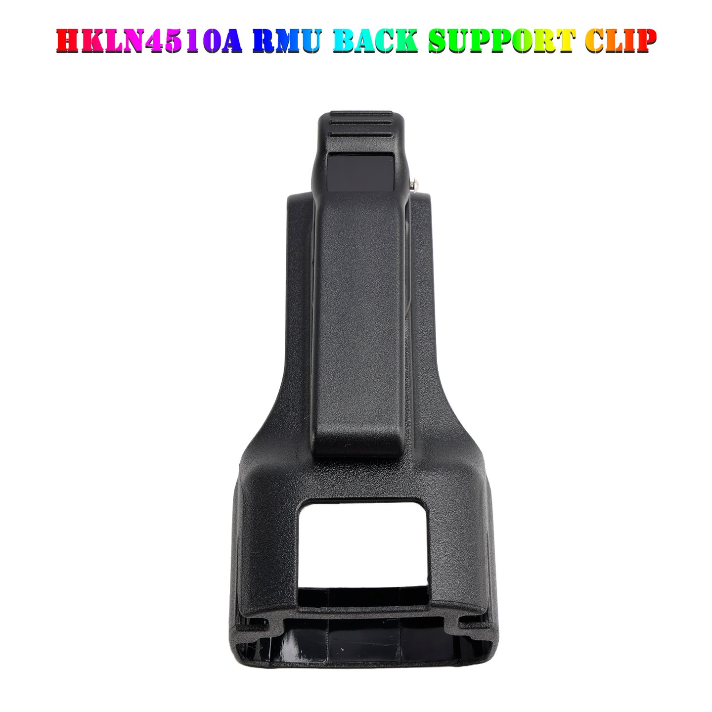 HKLN4510A RMU Belt Clip Machine Clip For XTN420 XTN460 RAV50 RMM2050 RMU2040
