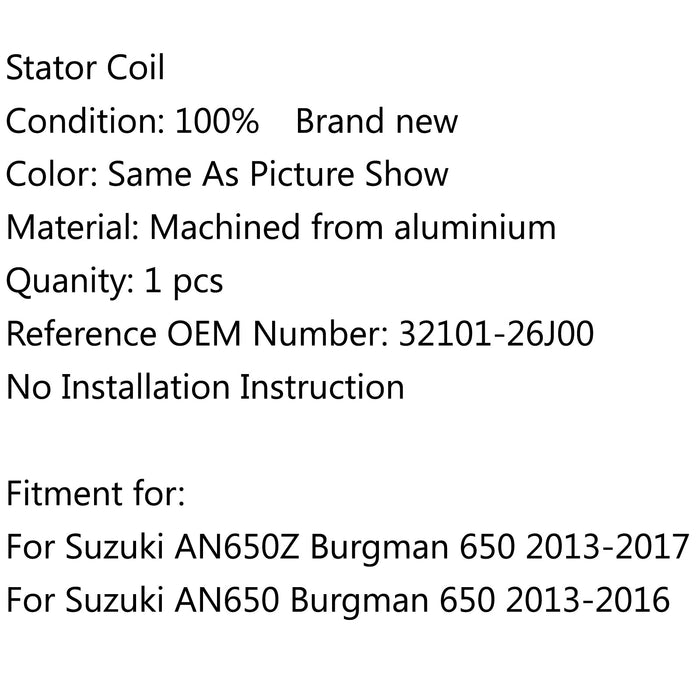 13-17 Suzuki AN650Z Burgman 650 AN650 Magneto Generator Stator Coil