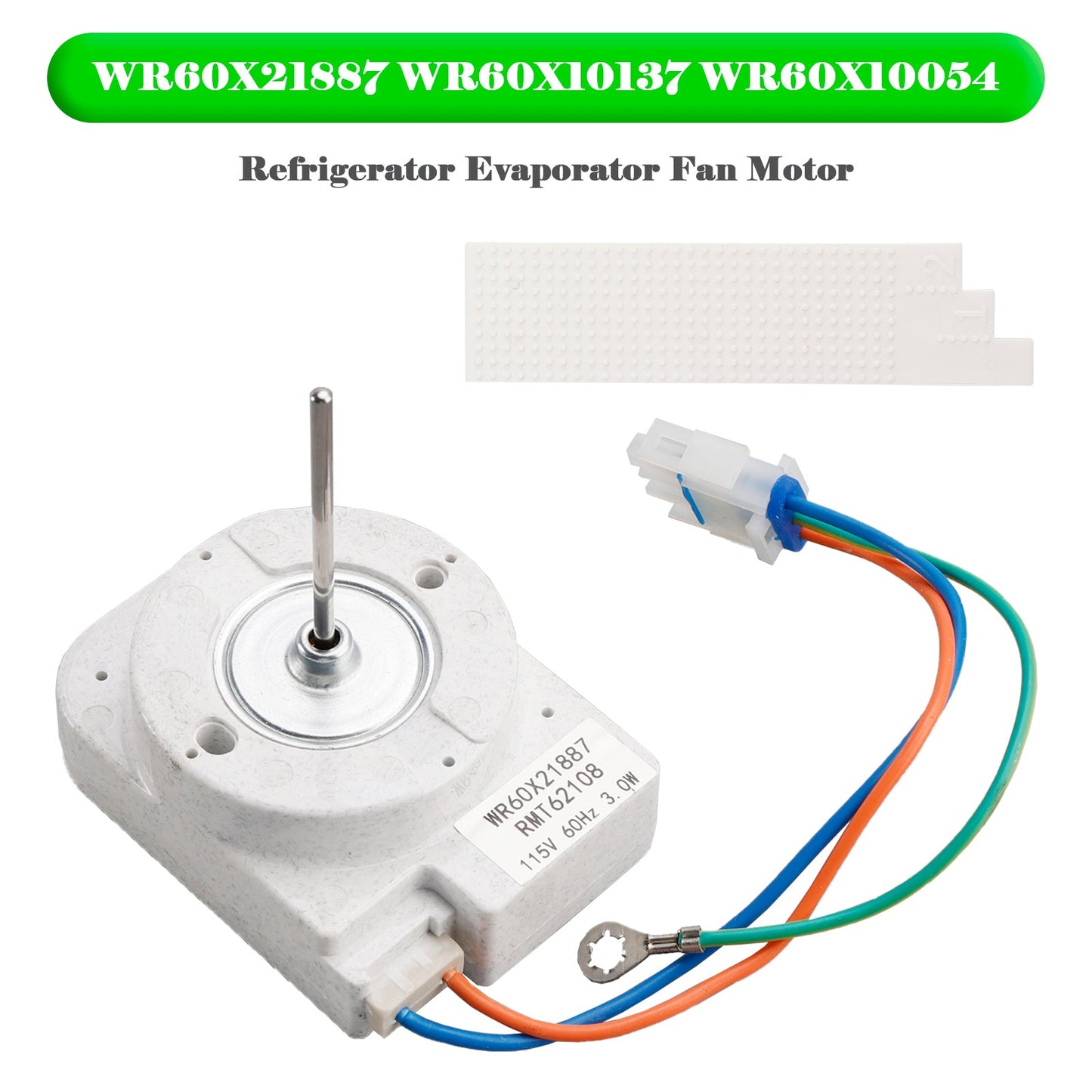 WR60X21887 Refrigerator Evaporator Fan Motor for GE WR60X10137 WR60X10054