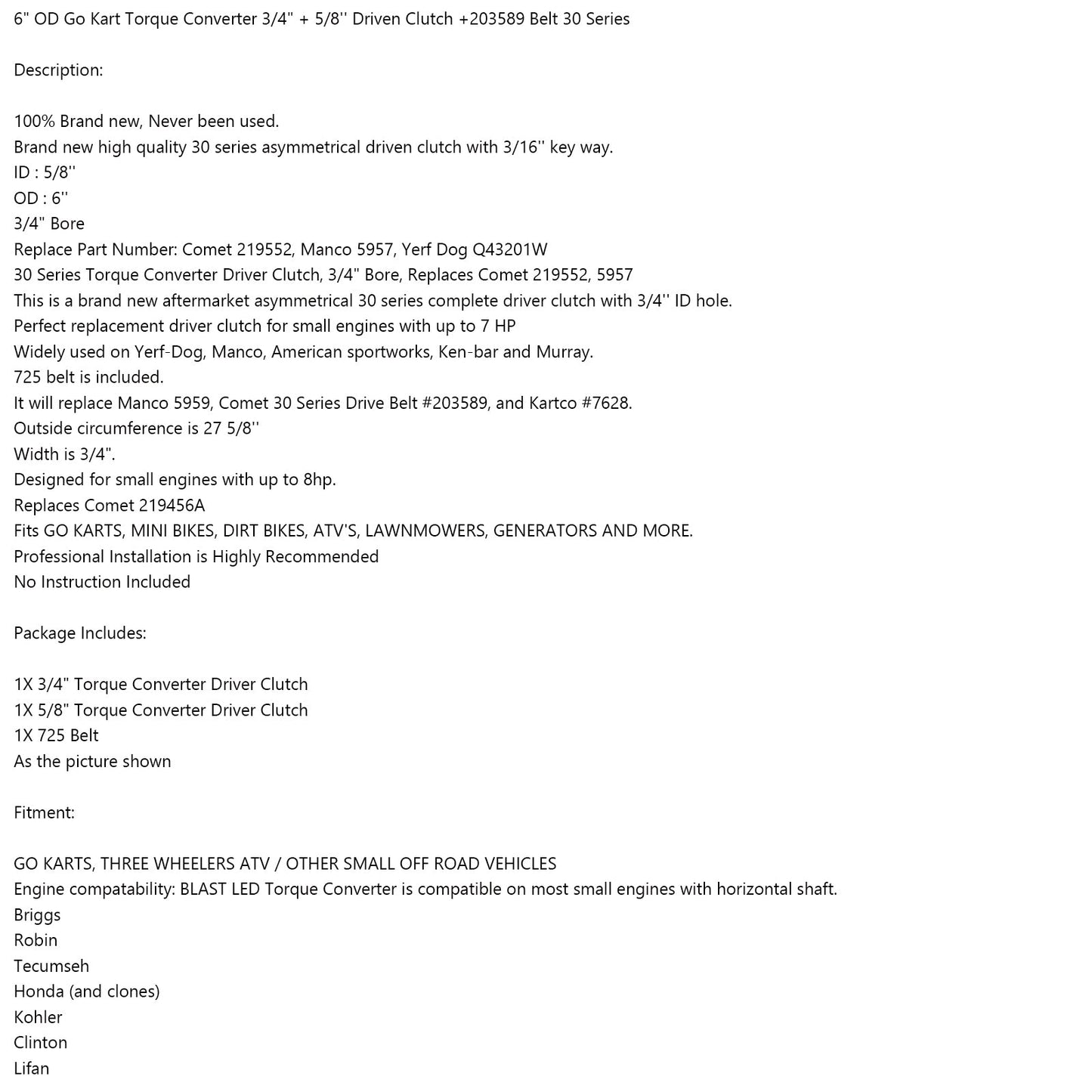 6 inch OD Go Kart Torque Conv 3/4 inch+5/8 Clutch +203589 Belt 30 Ser