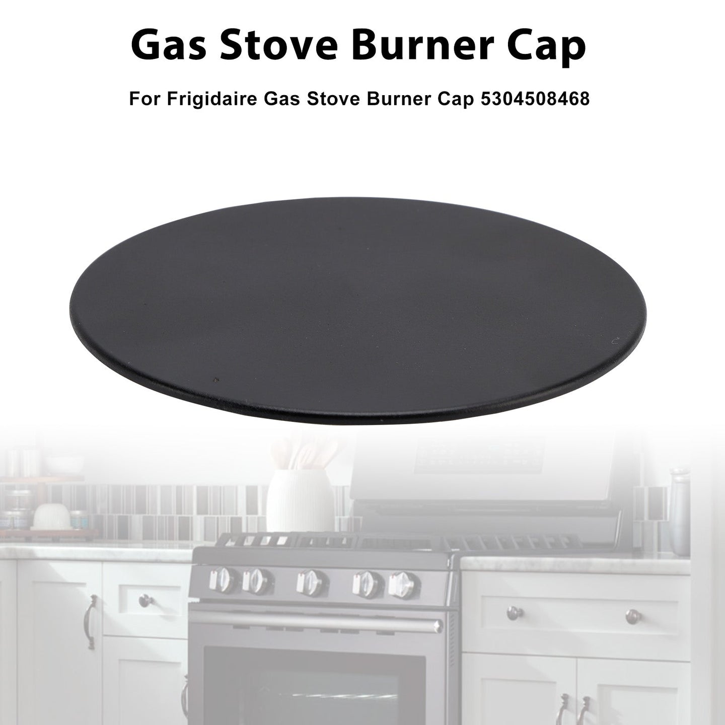 Gas Stove Burner Cap 5304508468 Range Surface Burner Cap Fit for Frigidaire