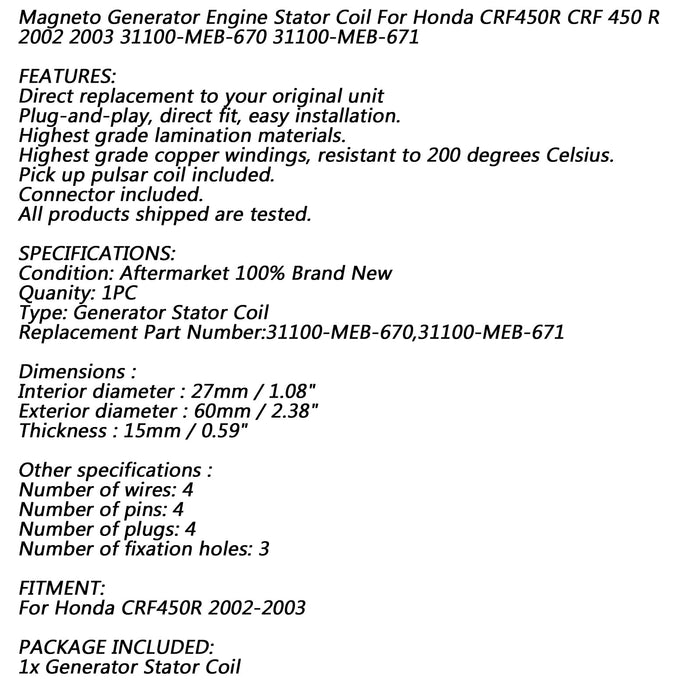02 03 Honda CRF450R 31100-MEB-670 31100-MEB-671 Alternator Stator 8 Poles