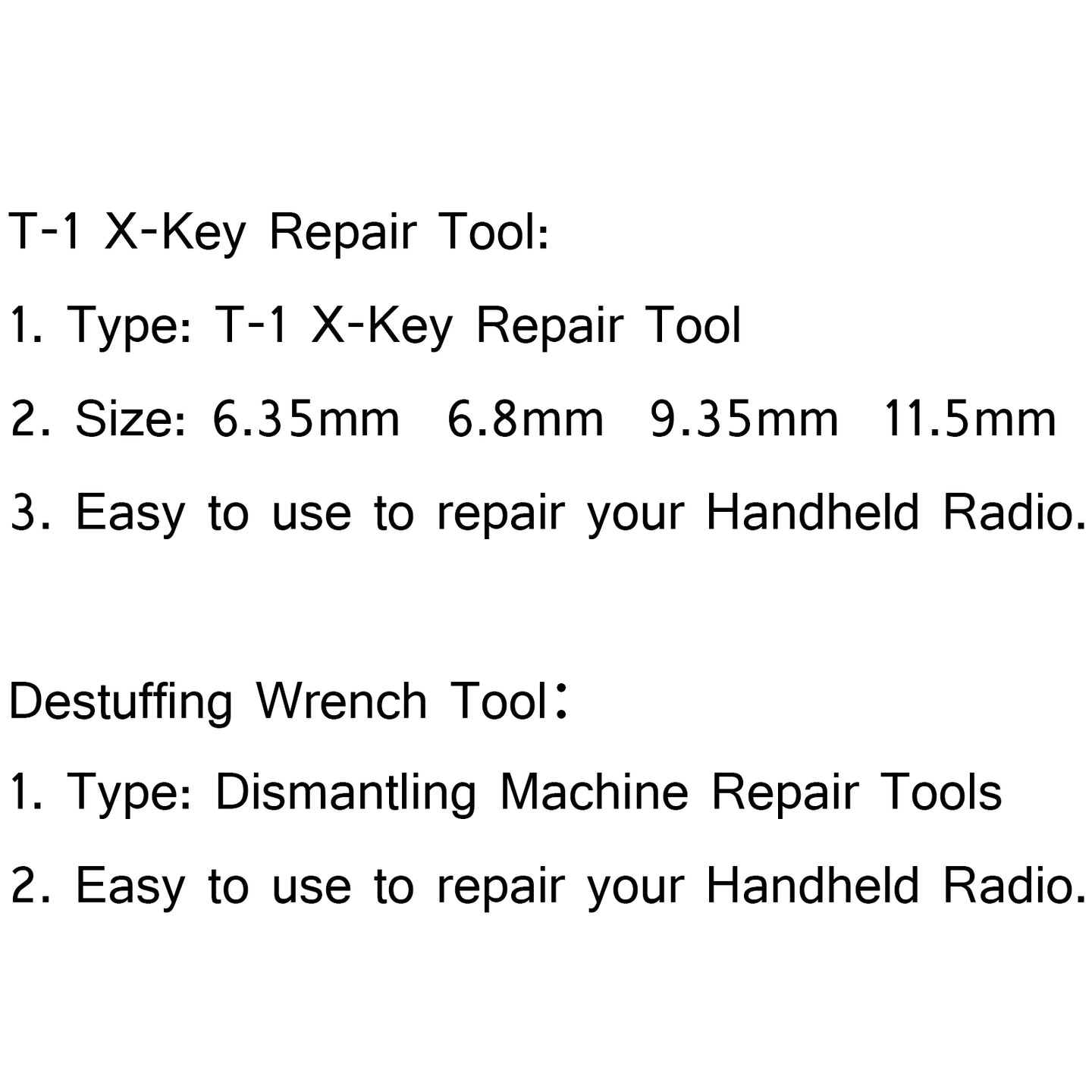 1x T-1 X-Key Repair Tool + Destuffing Wrench Tool For Kenwood UV-5R