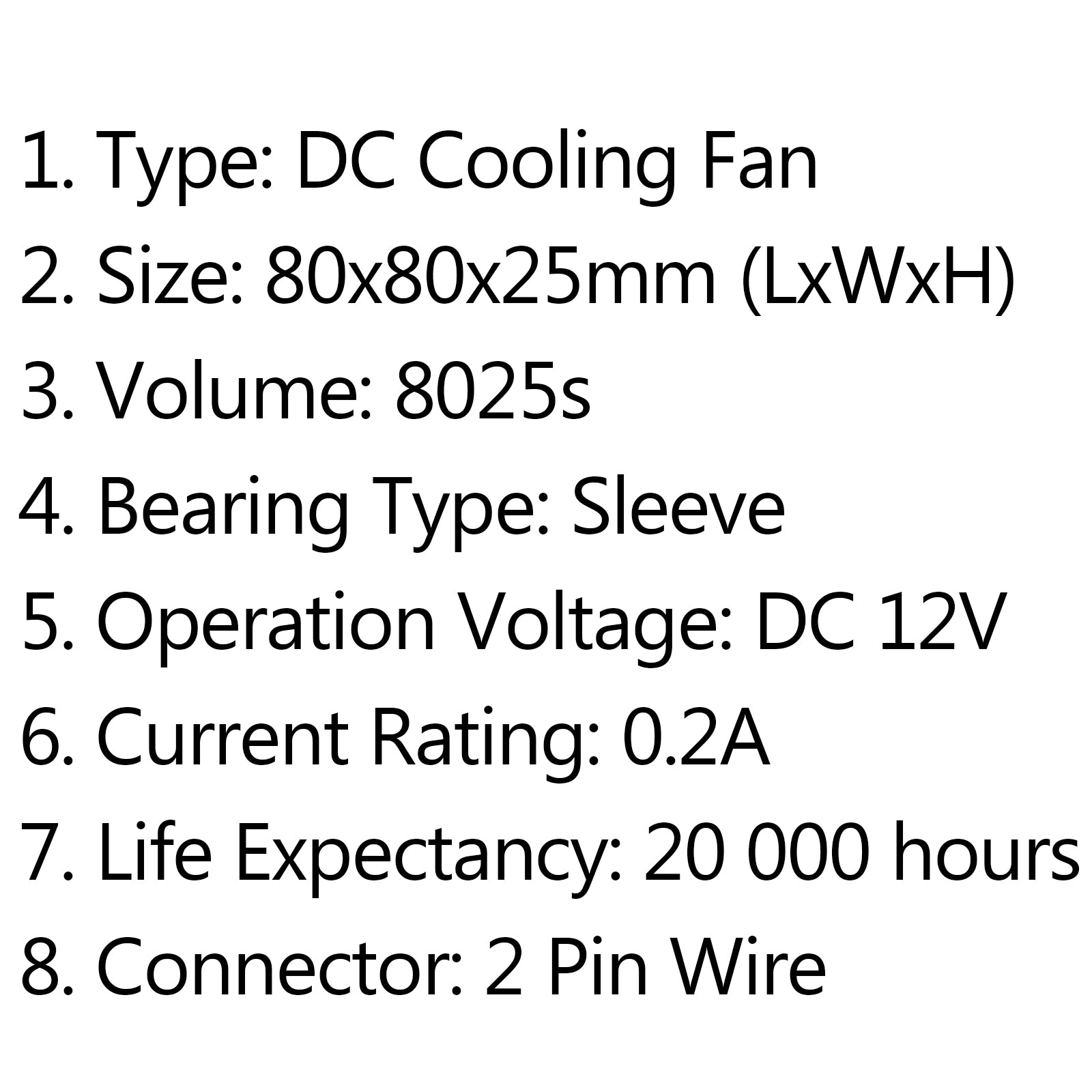4Pcs DC Brushless Cooling PC Computer Fan 12V 8025s 80x80x25mm 0.2A 2 Pin Wire