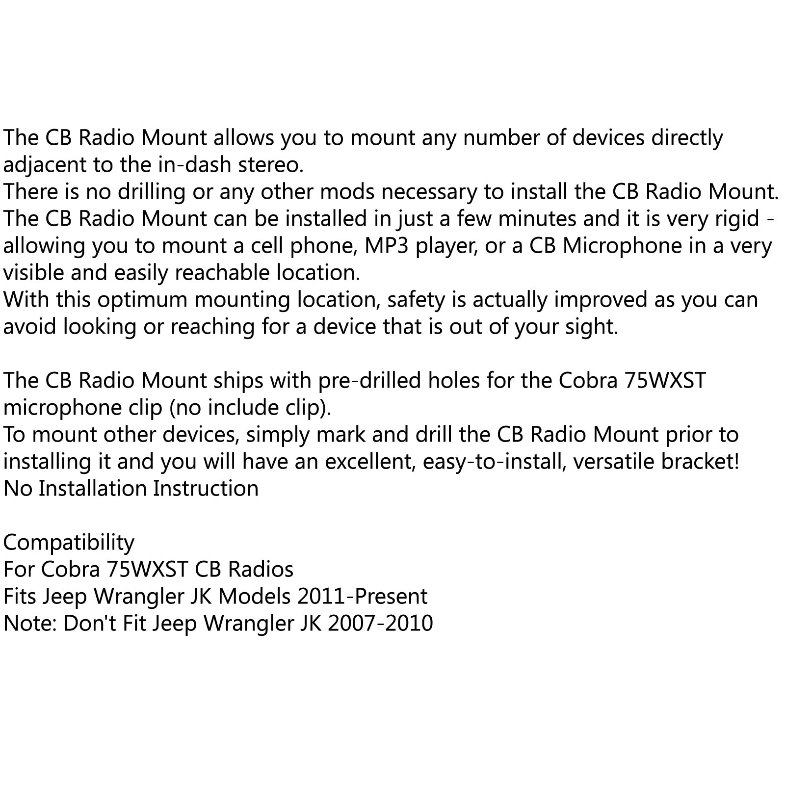 Grab Mount 75WXST 2011 & UP CB Radio MOUNT Car fits for JK