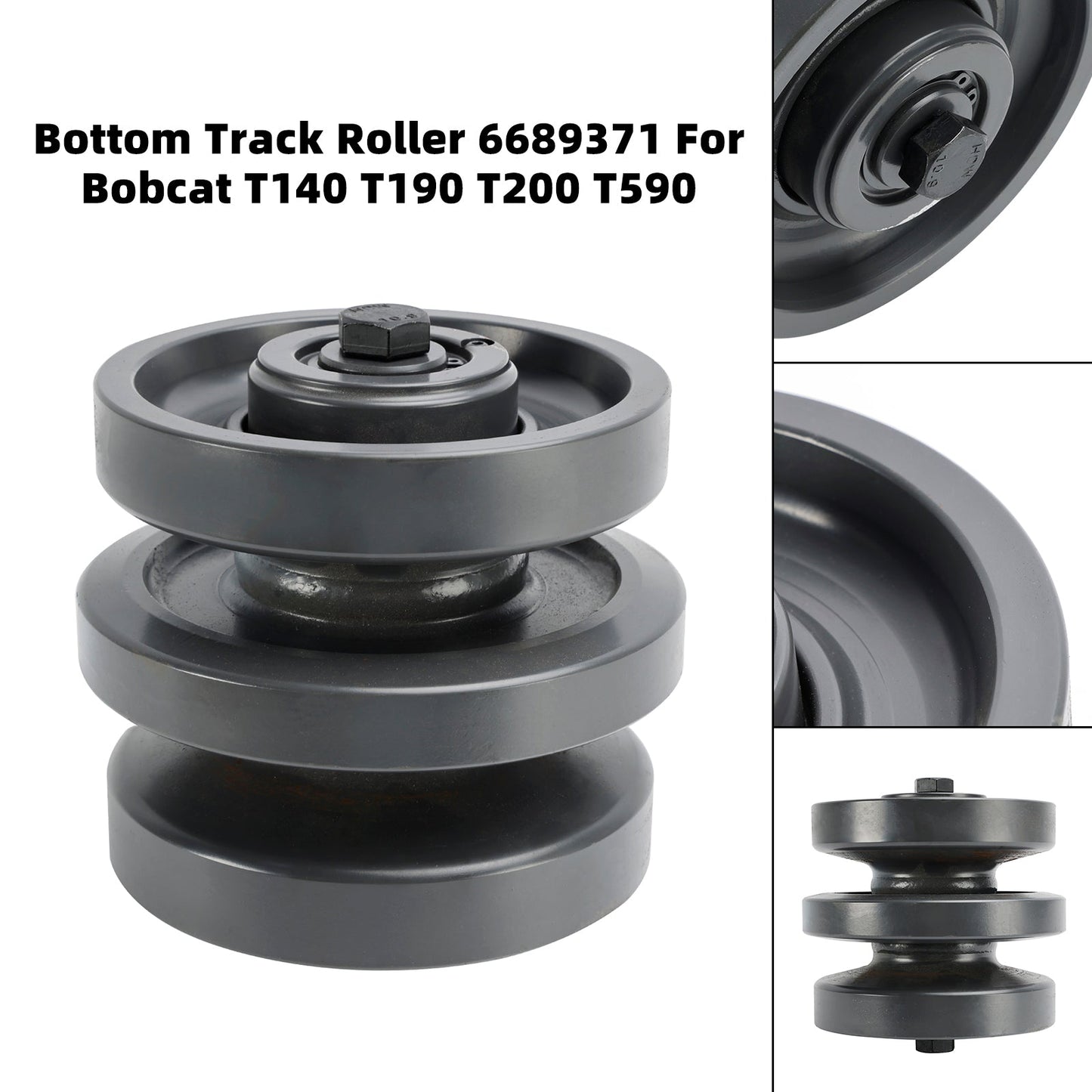 Bottom Roller For 6689371 Bobcat T190 T650 T320 T300H T200 T750 T300 T250H T550
