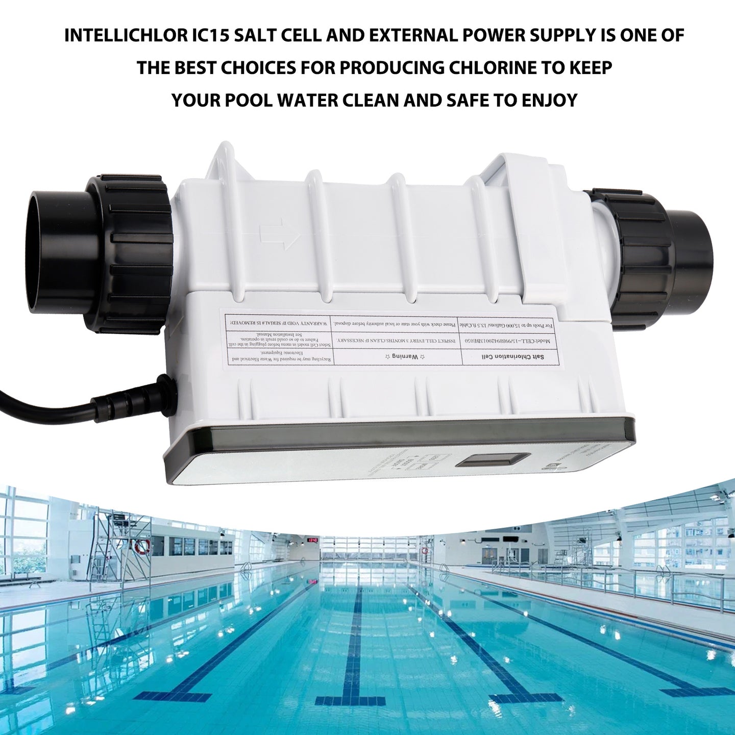 IC15 Salt Cell Chlorine Generator – Replacement System for Saltwater Pools