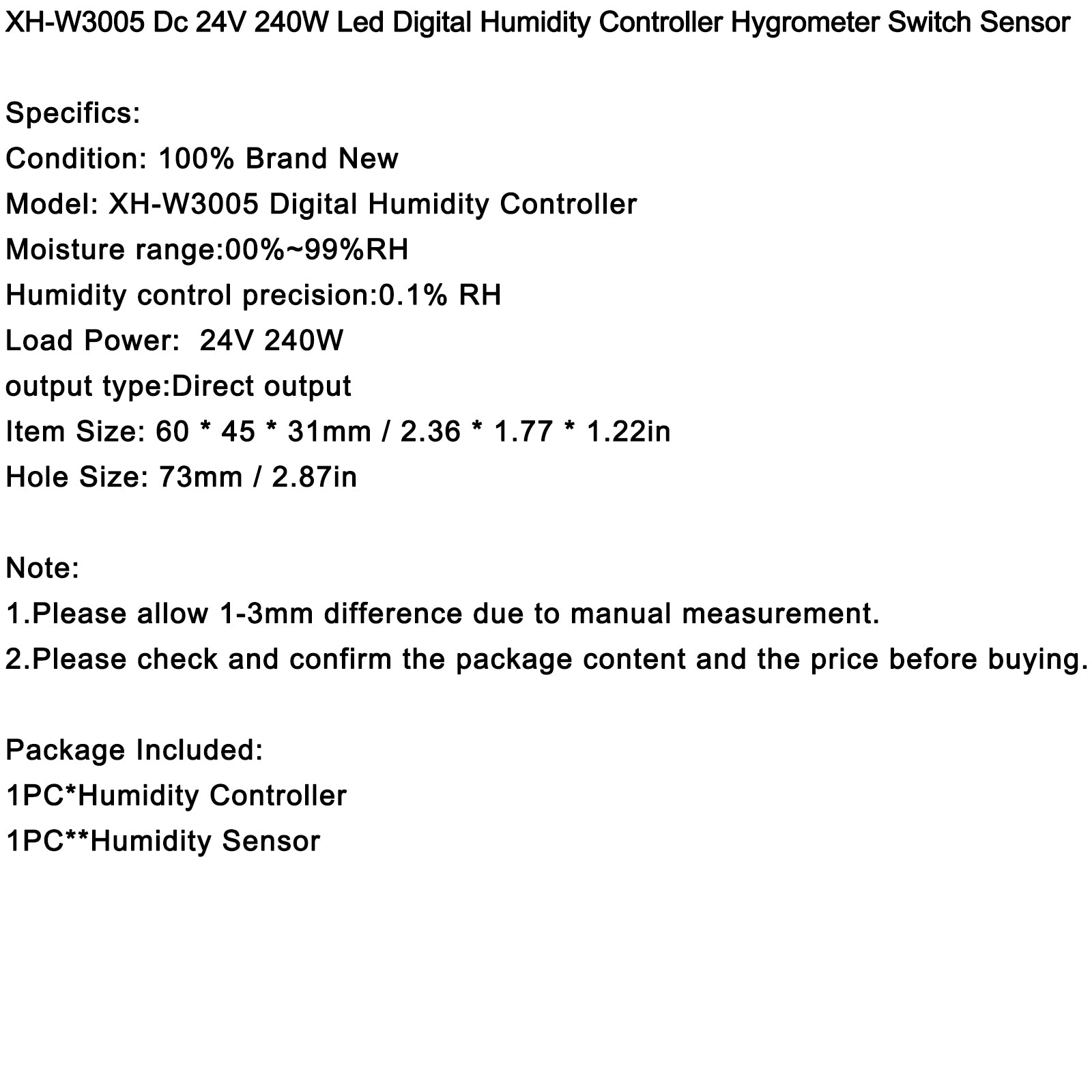 XH-W3005 12V 24V 110-220V Digital Humidity Controller Hygrometer Switch, 24V 240W
