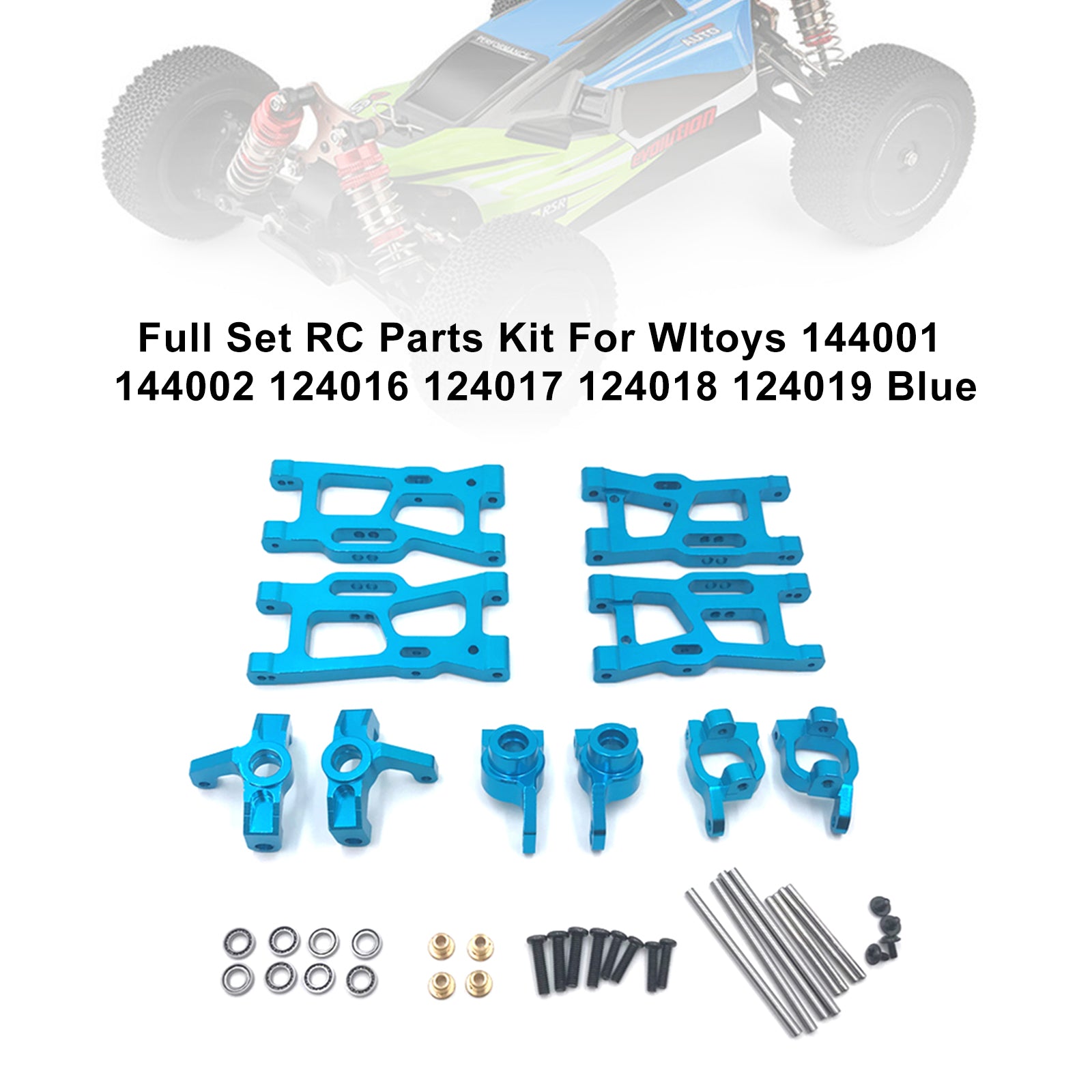 Full Set RC Parts Kit For Wltoys 144001 144002 124016 124017 124018 124019 Blue