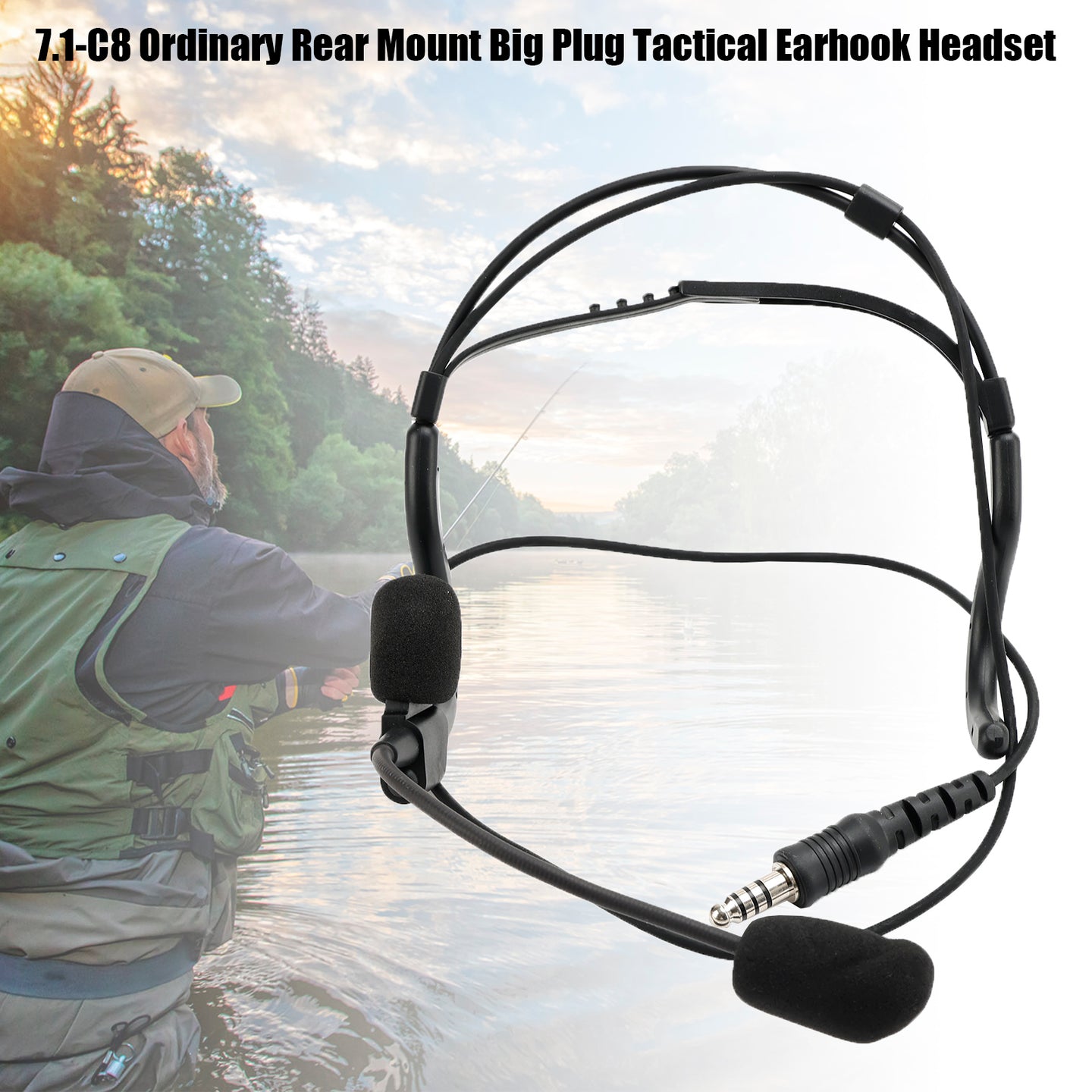 7.1-C8 Advanced Rear Mount Big Plug Tactical Earhook Headset Earphone In-ear