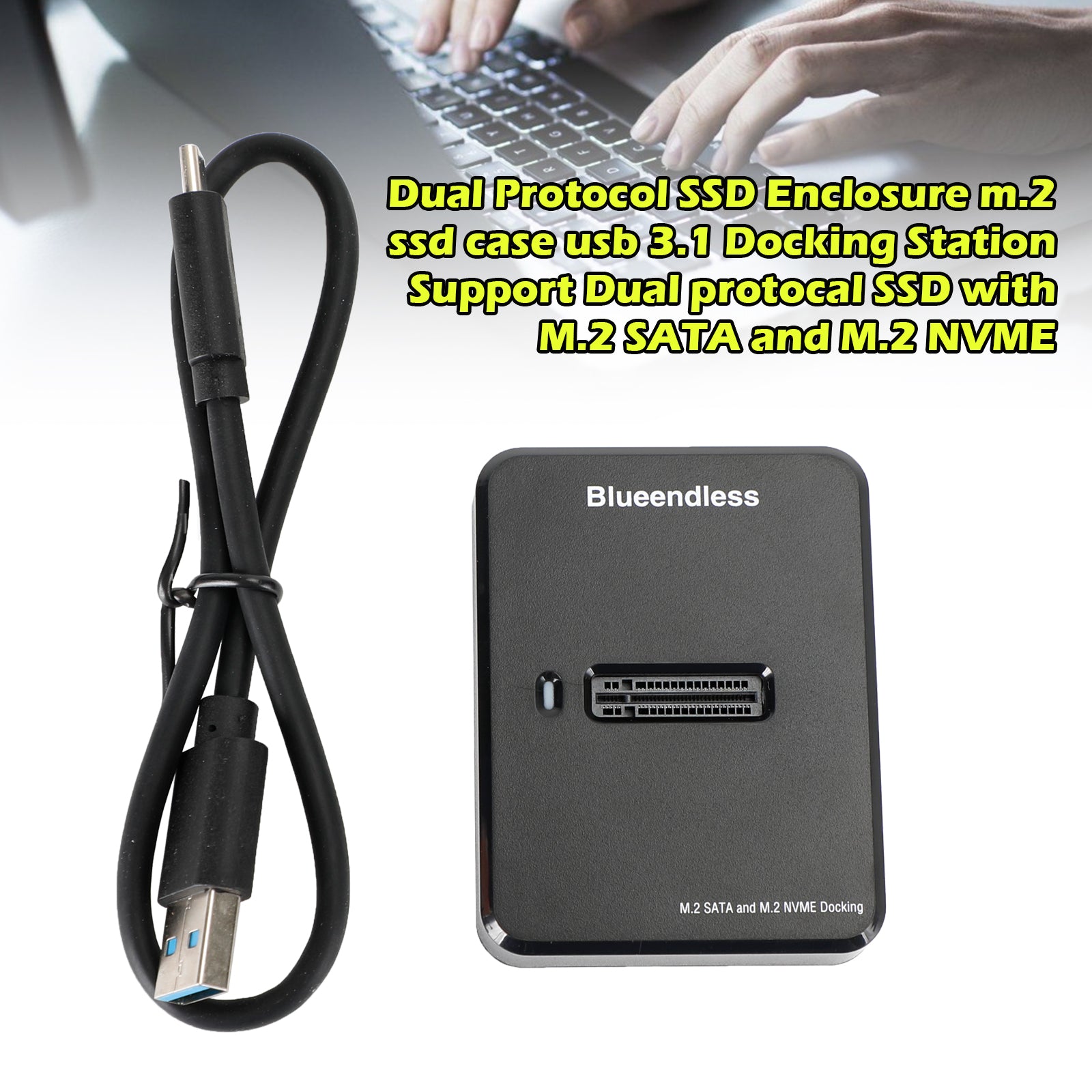 Dual Protocol M.2 SSD Docking Station, USB 3.1 Gen 2 Reader for both NVMe (M-Key) & SATA (B+M Key) SSDs