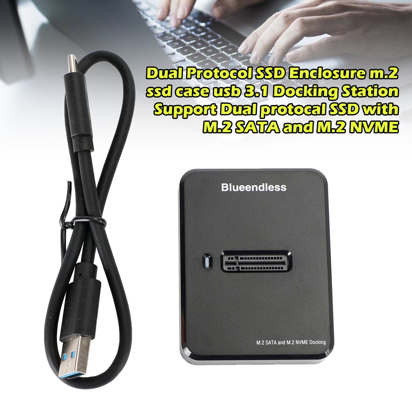Dual Protocol M.2 SSD Docking Station, USB 3.1 Gen 2 Reader for both NVMe (M-Key) & SATA (B+M Key) SSDs