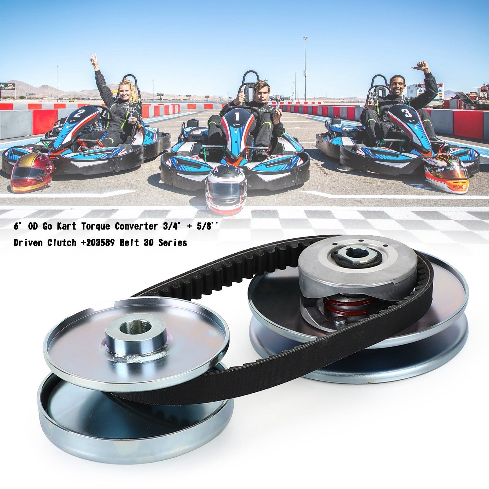 6 inch OD Go Kart Torque Conv 3/4 inch+5/8 Clutch +203589 Belt 30 Ser (Copy)