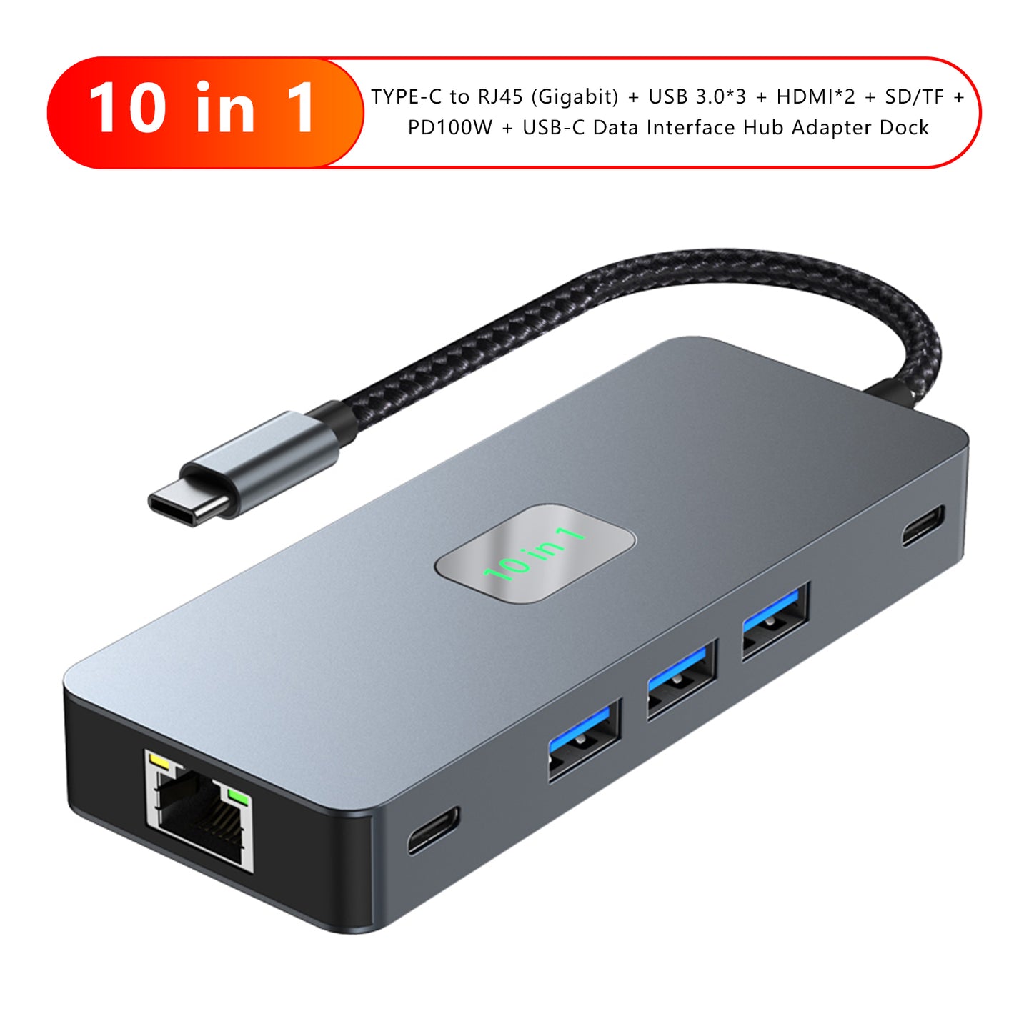 10 in 1 TYPE-C to RJ45  Gigabit USB 3.0  HDMI SD/TF PD100W USB-C Data Interface