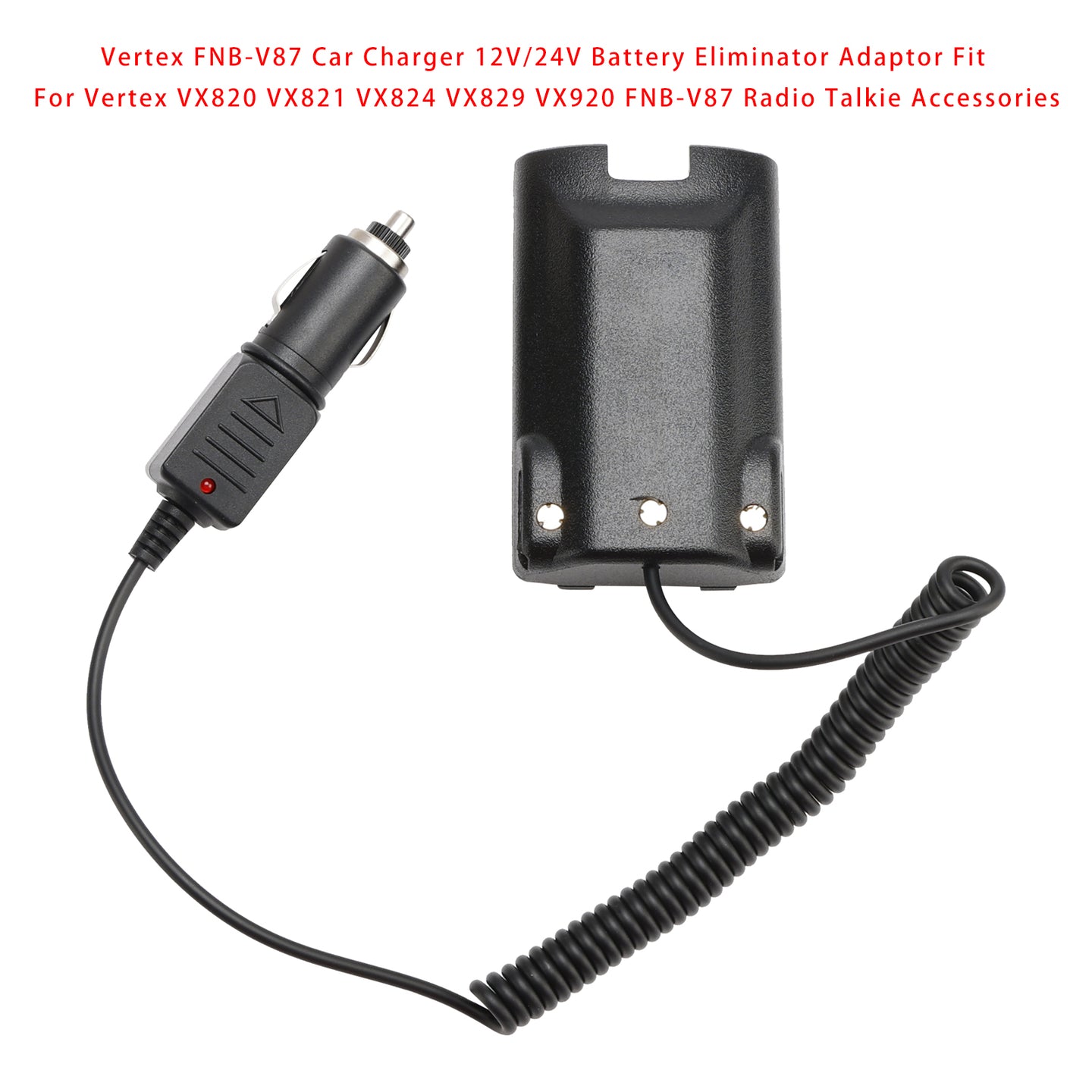 FNB-V87 Car Charger 12V/24V Battery Eliminator For VX820 VX821 VX824 VX829 VX920