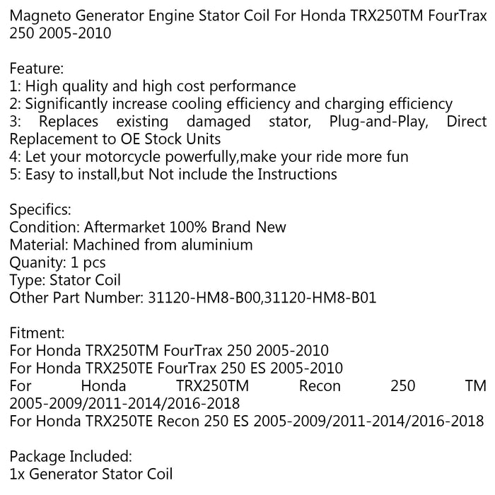 2005-2018 Honda TRX250TM Recon 250 TM Generator Stator Coil