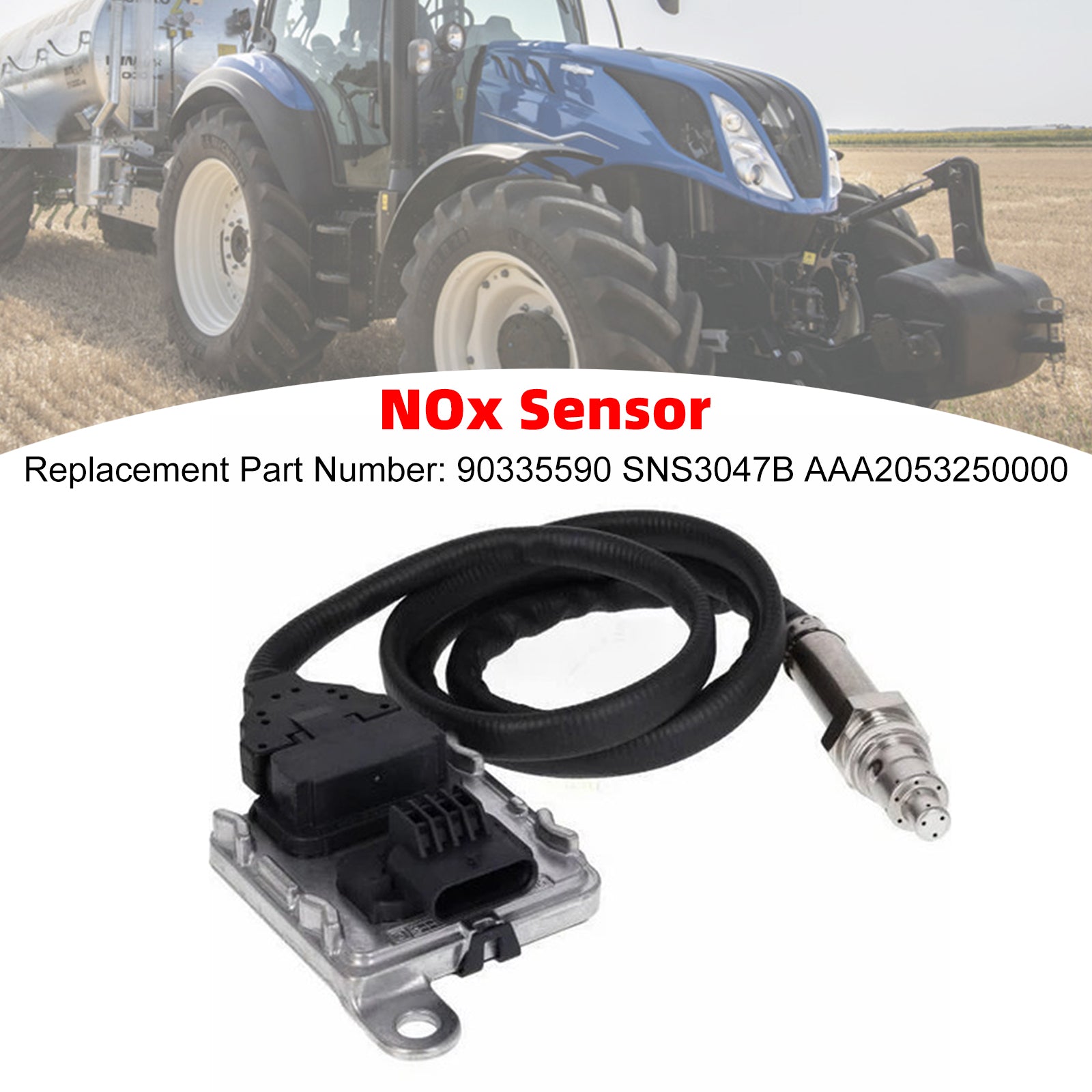90335590 SNS3047B Nitrogen Oxide NOx Sensor For Holland Case IH Tractors