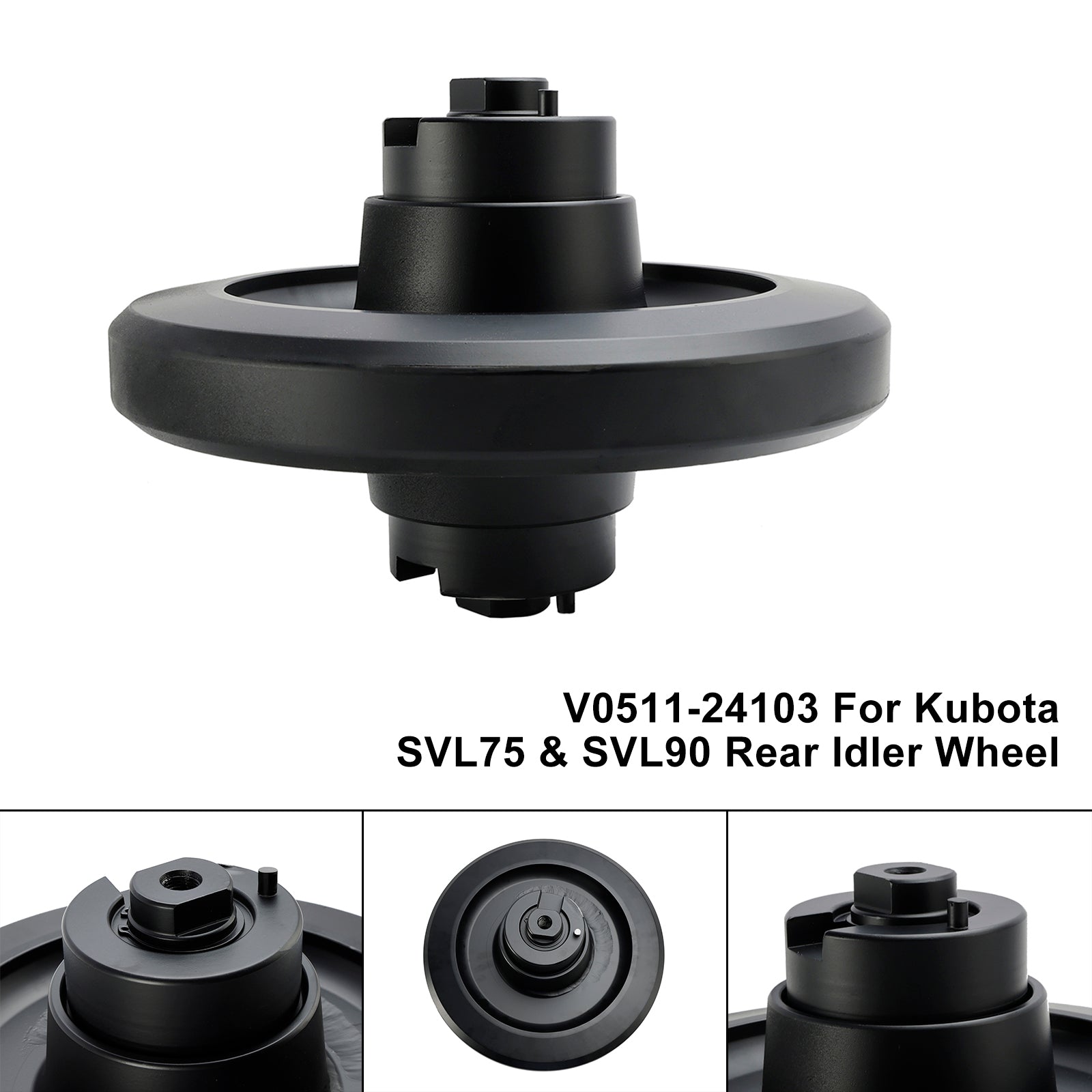 Rear Idler Wheel V0511-24103 for Kubota SVL75 SVL75-2 SVL90 SVL90-2 SVL95-2 Excavators