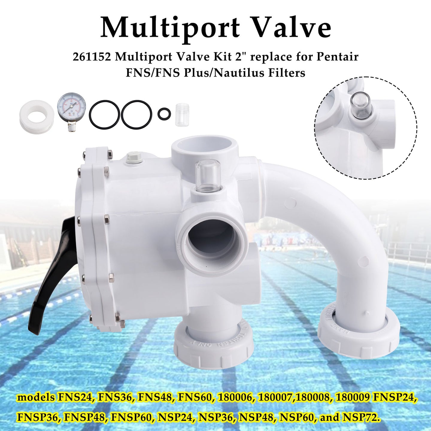 261152 2-Inch Multiport Valve Replacement for Pentair FNS, FNS Plus & Nautilus D.E. Filters