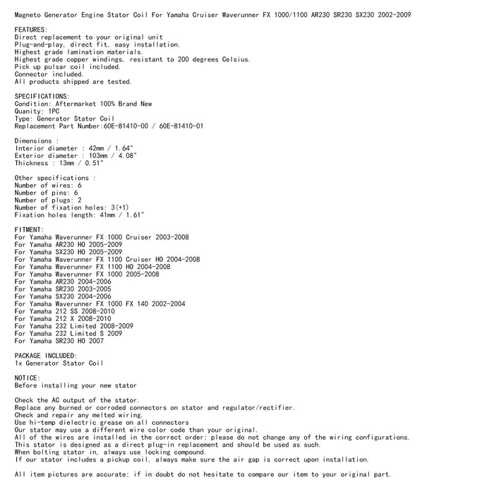 02-09 Yamaha 1100 FX HO Cruiser 60E-81410-00-00 60E-81410-01-00 Alternator Stator