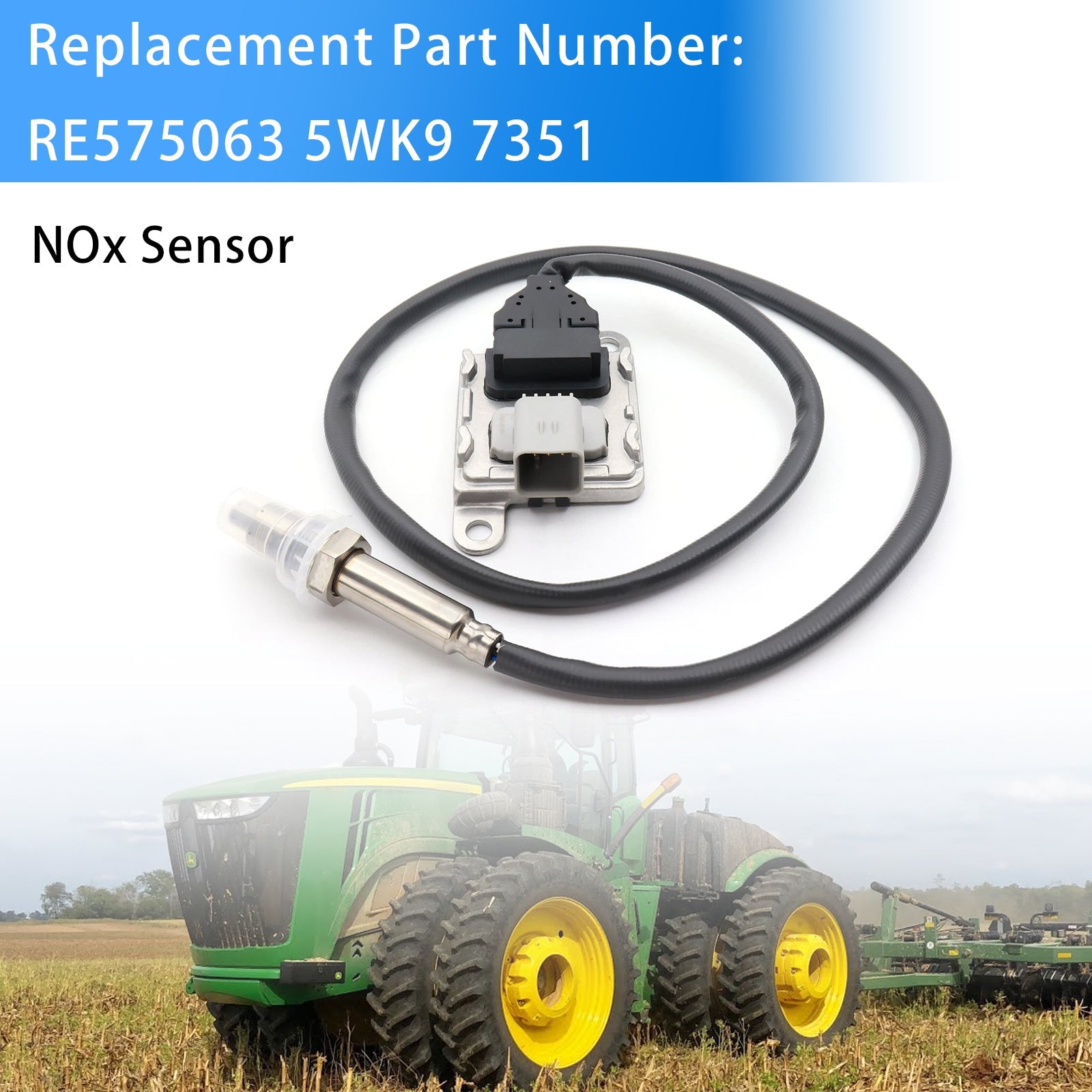 RE575063 NOx Sensor Nitrogen Oxide Sensor 5WK9 7351 Fits For John Deere Tractor