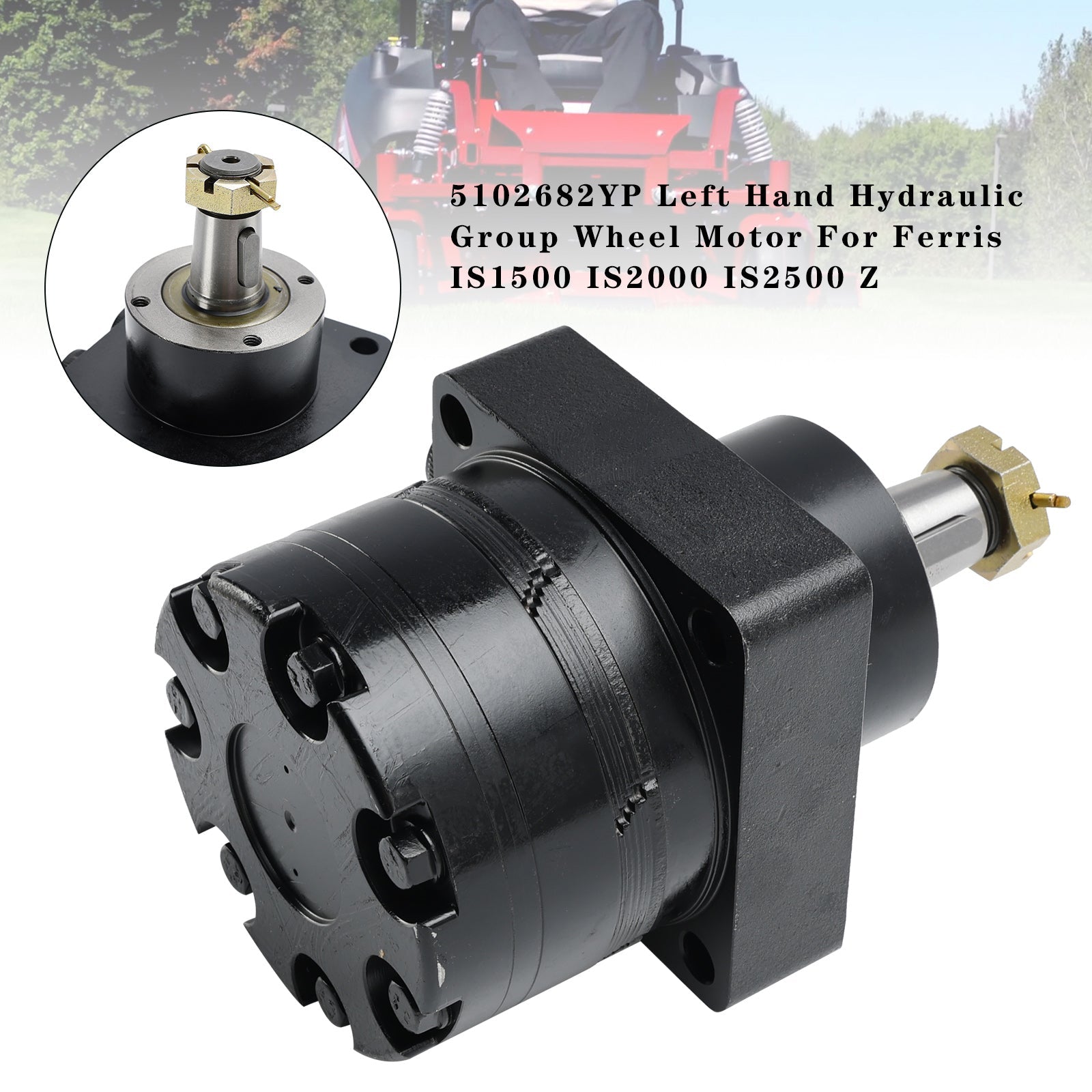 Left Hand Hydraulic Wheel Motor 5102681YP for Ferris IS Series Lawn Mowers