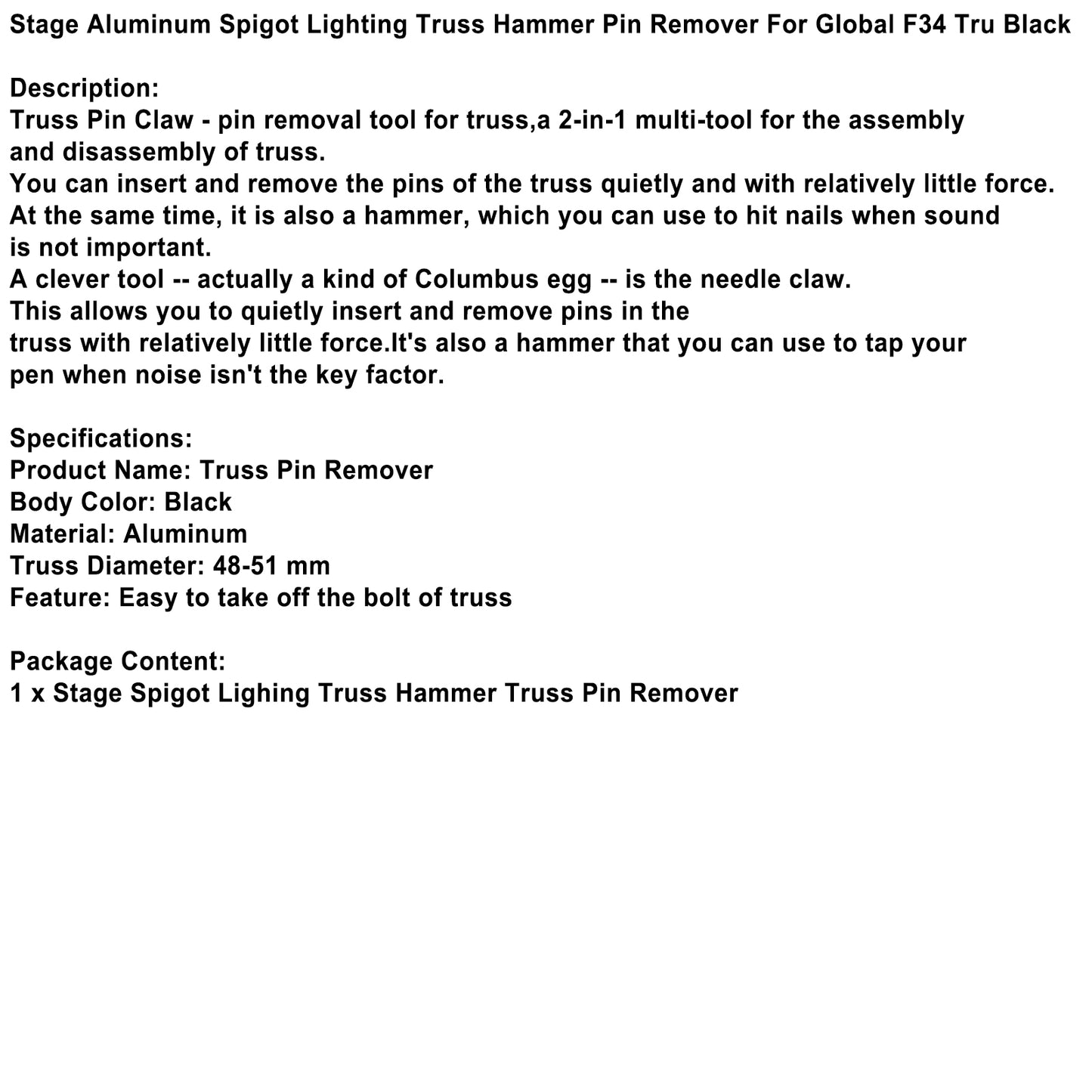 Stage Aluminum Spigot Lighting Truss Hammer Pin Remover For Global F34 Tru Black